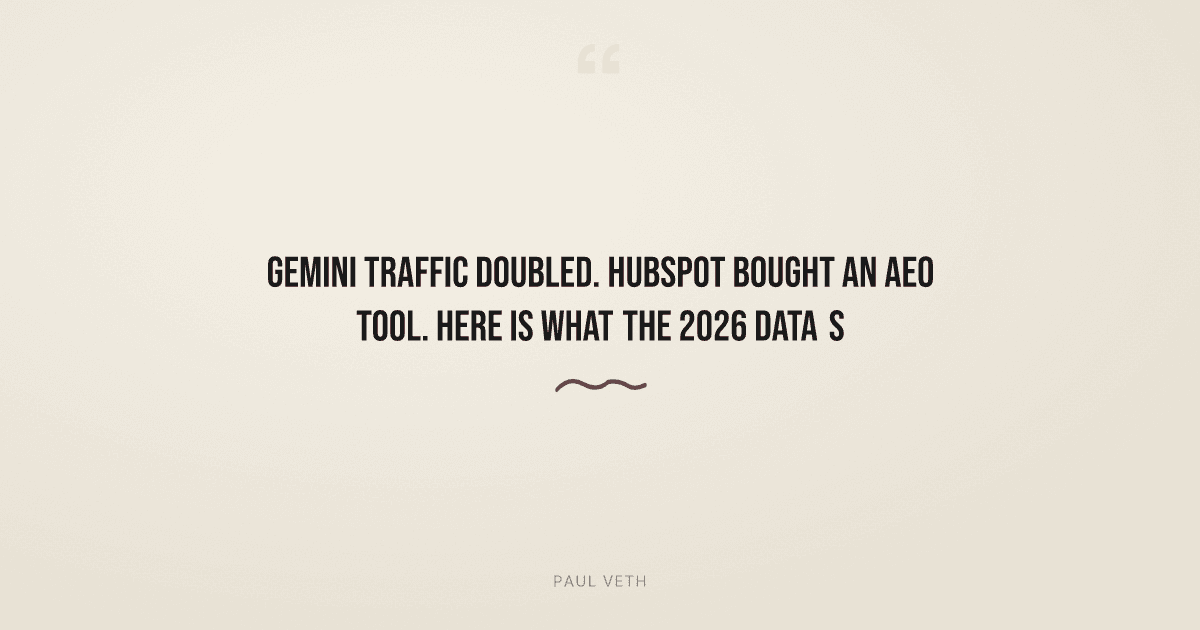 2026 AEO Trends: Gemini Traffic Doubles and Context Engineering Wins