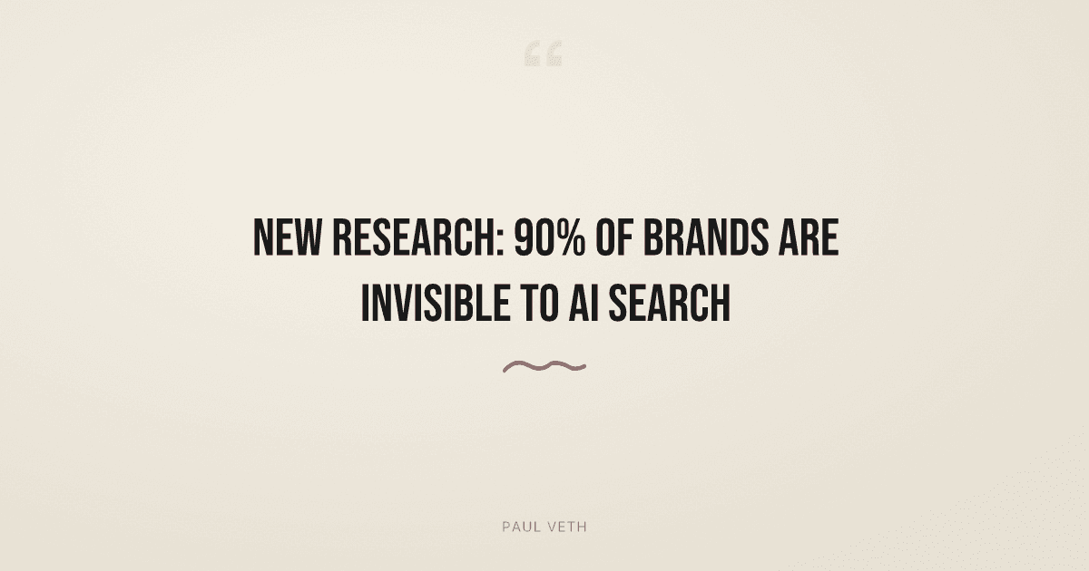 Study: 90% of Brands Have Zero AI Search Mentions