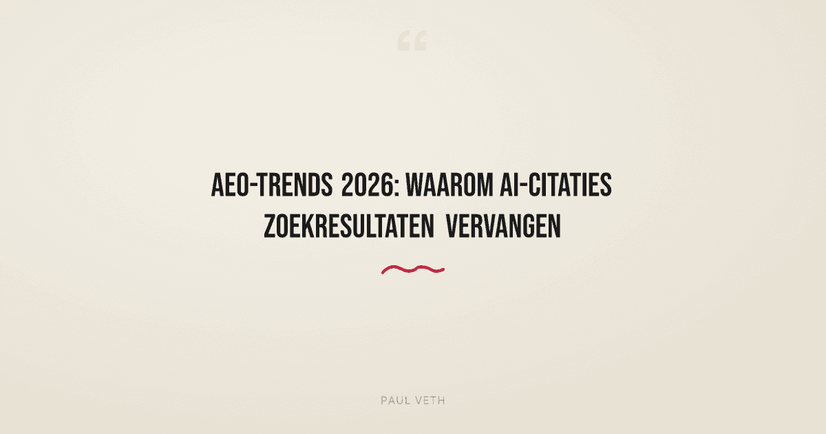 AEO in 2026: AI-citaties zijn de nieuwe zoekresultaten