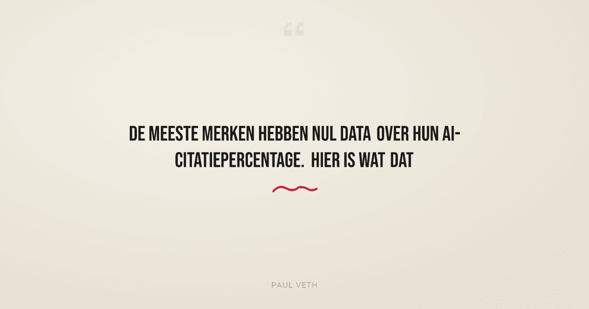 AI-zichtbaarheid in 2026: waarom jouw merk bestaat voor mensen maar niet voor AI