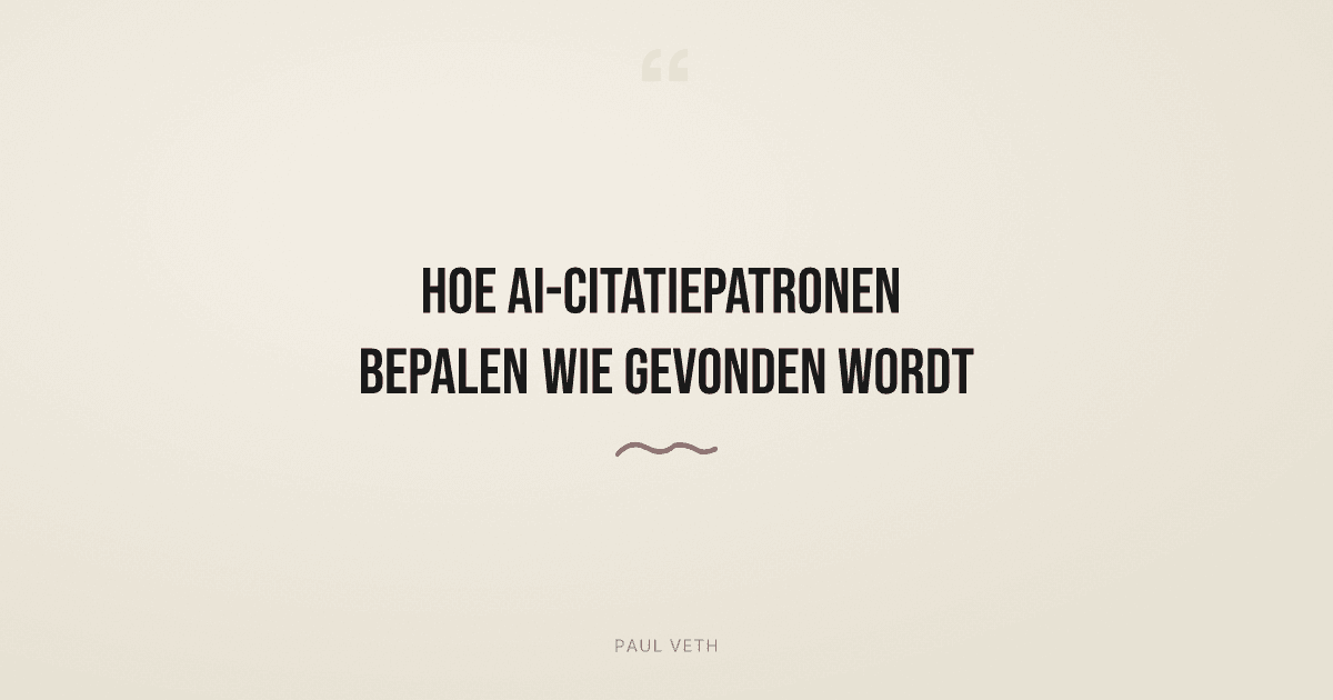 Hoe AI-citatiepatronen bepalen wie gevonden wordt