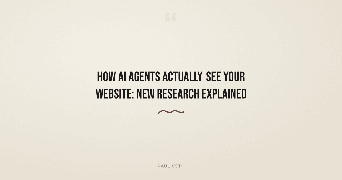 New Research: How AI Agents Actually Read Your Website