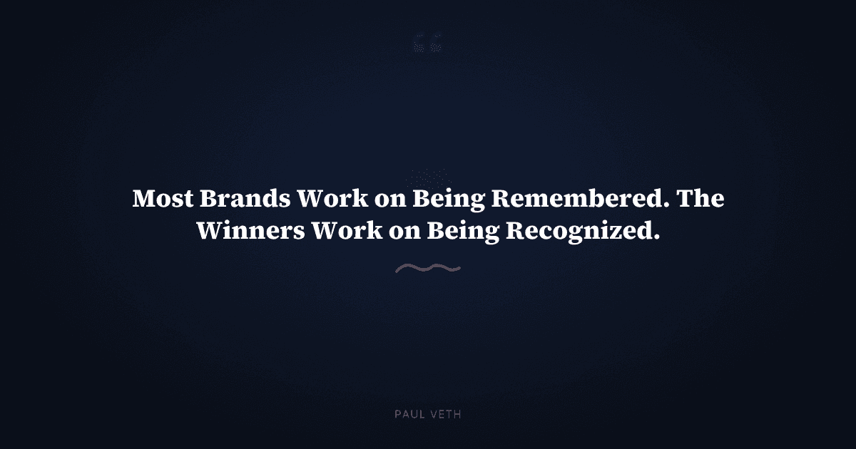 Remembered vs. Recognized: Why Most Brands Are Building on Empty