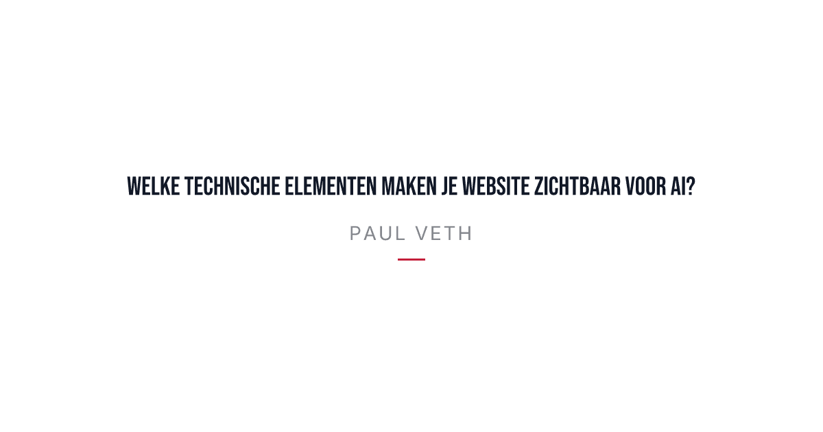 Welke technische elementen maken je website zichtbaar voor AI?