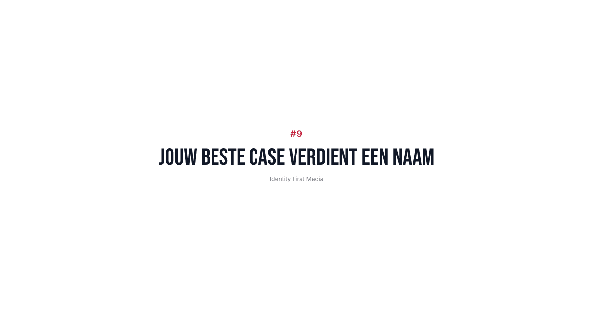 Eén case, één naam, één methode die zichzelf verkoopt
